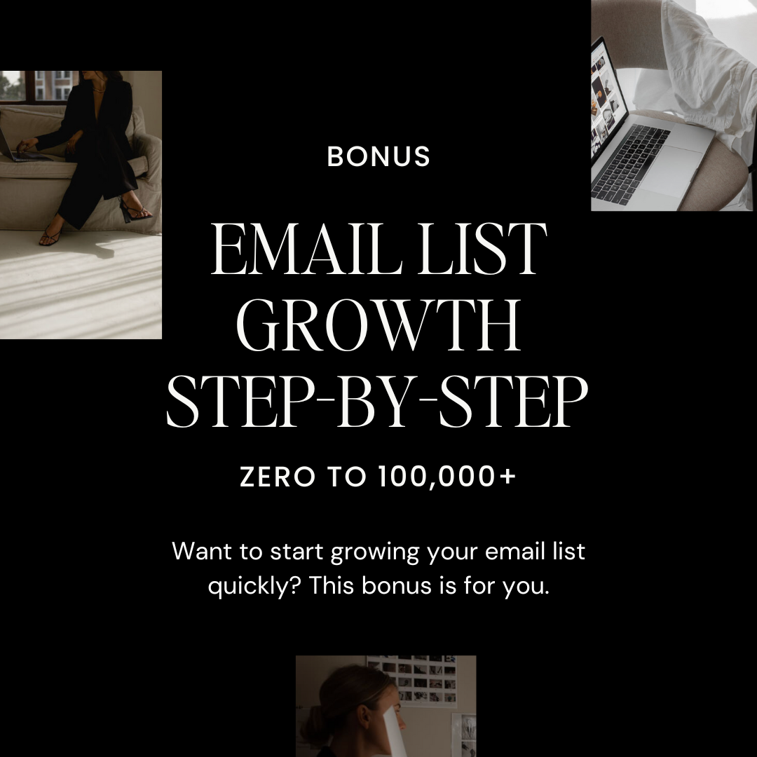 BONUS: Email List Growth ZERO to 100,000+