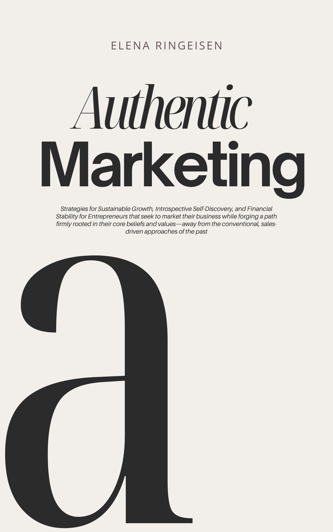 PRE-ORDER Authentic Marketing: Strategies for Sustainable Growth